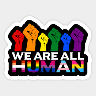 We Are All Human LGBT Pride Sticker